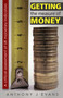 Getting the Measure of Money (A Critical Assessment of UK Monetary Indicators) by Anthony J. Evans, 9780255367677