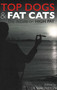 Top Dogs and Fat Cats (The Debate on High Pay) by J. R. Shackleton, 9780255367738