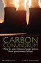 Carbon Conundrum (How to Save Climate Change Policy from Government Failure) by Philip Booth, Carlo Stagnaro, 9780255368124