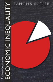 Introduction to Economic Inequality by Eamonn Butler, 9780255368155