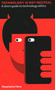 Technology Is Not Neutral (A Short Guide to Technology Ethics) by Stephanie Hare, 9781907994975