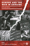 Europe and the War in Ukraine (From Russian Aggression to a New Eastern Policy) by László Andor, Uwe Optenhögel, 9781913019884