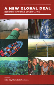 A New Global Deal: Reforming World Governance by Maria  Joao Rodrigues, 9781916749153