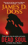 Dead Soul (A Charlie Moon Mystery) by James D. Doss, 9780312317461