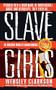 Slave Girls by Wensley Clarkson, 9781250093004