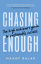 Chasing Enough (The High Achiever's Guide to Sustainable Success) by Mandy Balak, 9781774588239