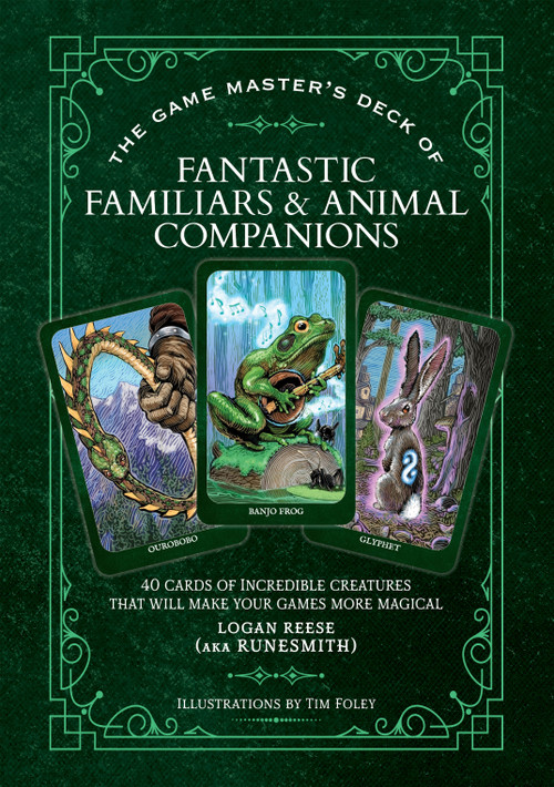 The Game Master's Deck of Fantastic Familiars and Animal Companions (40 cards of incredible creatures that will make your games more magical) by Logan Reese, Tim Foley, Runesmith, 9781964487762