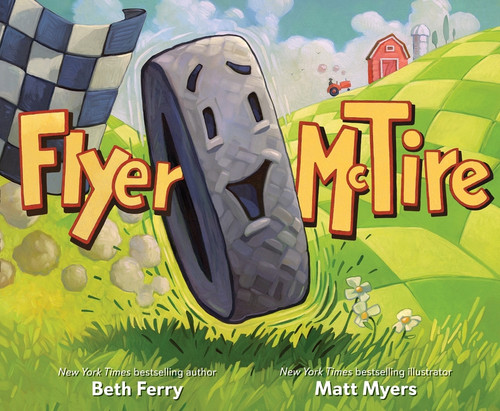 Flyer McTire by Beth Ferry, Matt Myers, 9780063352100