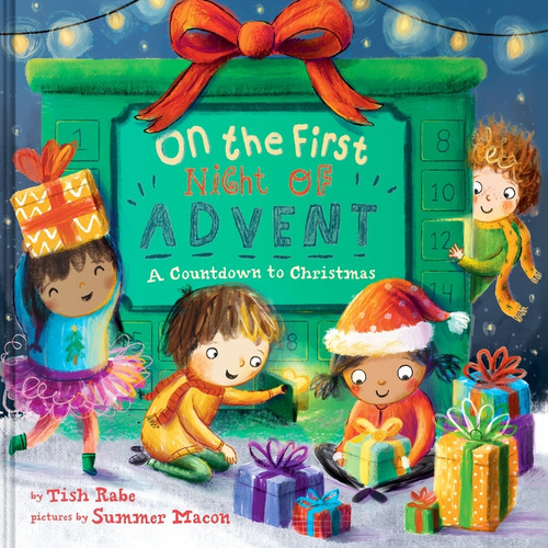On the First Night of Advent (A Countdown to Christmas) by Tish Rabe, Summer Macon, 9780063444232