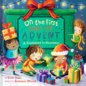 On the First Night of Advent (A Countdown to Christmas) by Tish Rabe, Summer Macon, 9780063444232