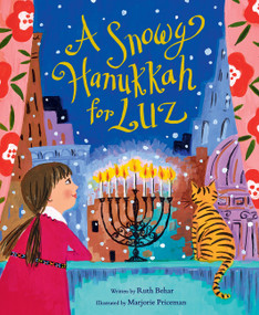 A Snowy Hanukkah for Luz by Ruth Behar, Marjorie Priceman, 9780063334168