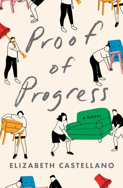 Proof of Progress (A Novel) by Elizabeth Castellano, 9780063490277