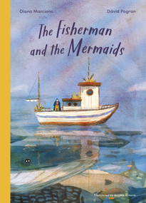 The Fisherman and the Mermaids by Diana Marciano, Dávid Pogran, 9798895090978