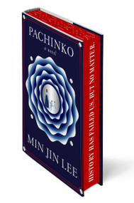 Pachinko (Deluxe Limited Edition) by Min Jin Lee, 9781538784020