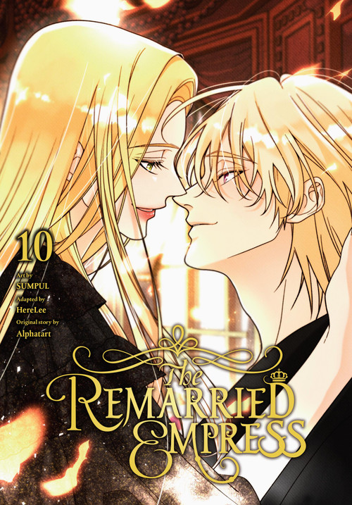 The Remarried Empress, Vol. 10 by Alphatart, SUMPUL, HereLee, Shirley Chen, 9798400905254