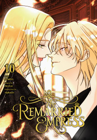 The Remarried Empress, Vol. 10 by Alphatart, SUMPUL, HereLee, Shirley Chen, 9798400905254