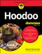 Hoodoo For Dummies by Nathaniel "Nth" Bar-Fields, 9781394417391