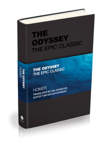 The Odyssey (The Epic Classic) by Homer, Ian Johnston, Tom Butler-Bowdon, 9781907326585