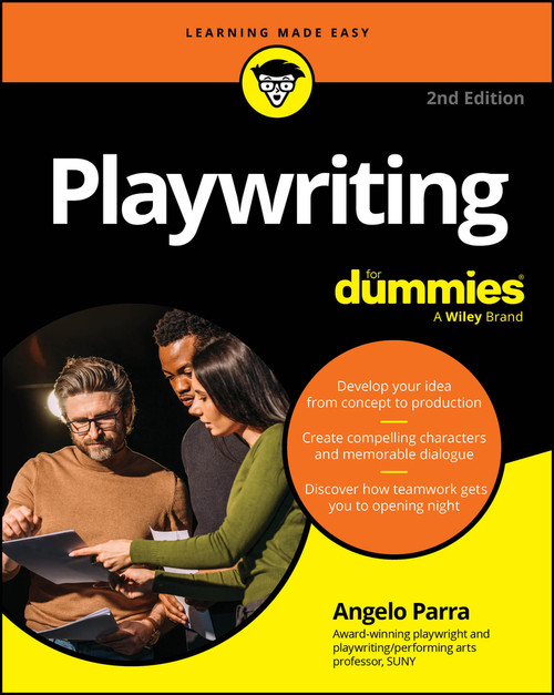 Playwriting For Dummies - 9781394430246 by Angelo Parra, 9781394430246