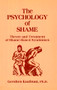 The Psychology of Shame (Theory and Treatment of Shame-Based Syndromes) by Gershen Kaufman, 9780826166722