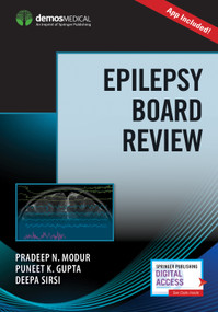 Epilepsy Board Review by Pradeep N. Modur, Puneet K. Gupta, Deepa Sirsi, 9780826180049