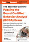 The Essential Guide to Passing the Board Certified Behavior Analyst® by Rondy Yu, Aaron D. Haddock, 9780826186287