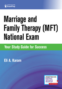 Marriage and Family Therapy (MFT) National Exam (Your Study Guide for Success) by Eli A. Karam, 9780826186775