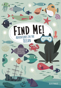 Find Me! Adventures in the Ocean (Play Along to Sharpen Your Vision and Mind) by Agnese Baruzzi, 9781641241021