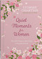 Quiet Moments for Women (Heartfelt Prayers and Devotions to Nourish the Soul) by Stormie Omartian, 9780736993401