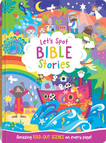 Let's Spot Bible Stories (An Interactive Seek and Find Bible Story Activity Book for Children Up to Age 6) by Harvest House Publishers, 9780736994170