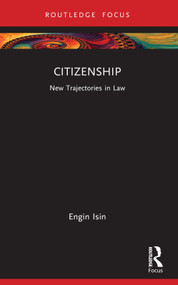 Citizenship (New Trajectories in Law) - 9781032499000 by Engin Isin, 9781032499000