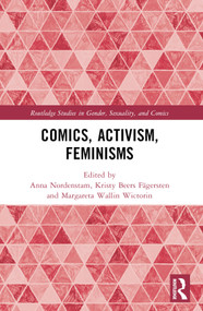 Comics, Activism, Feminisms by Anna Nordenstam, Kristy Beers Fägersten, Margareta Wallin Wictorin, 9781032545523