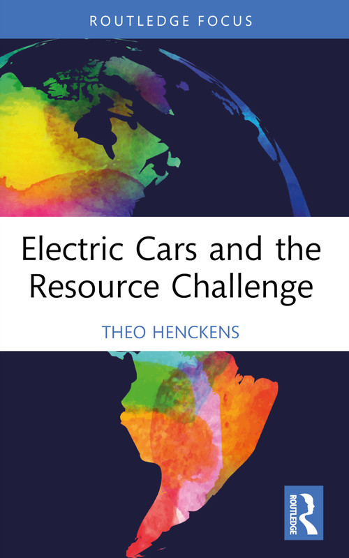 Electric Cars and the Resource Challenge - 9781032834603 by Theo Henckens, 9781032834603