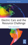 Electric Cars and the Resource Challenge - 9781032834603 by Theo Henckens, 9781032834603