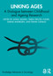 Linking Ages (A Dialogue between Childhood and Ageing Research) by Anna Wanka, Tabea Freutel-Funke, Sabine Andresen, Frank Oswald, 9781032551708