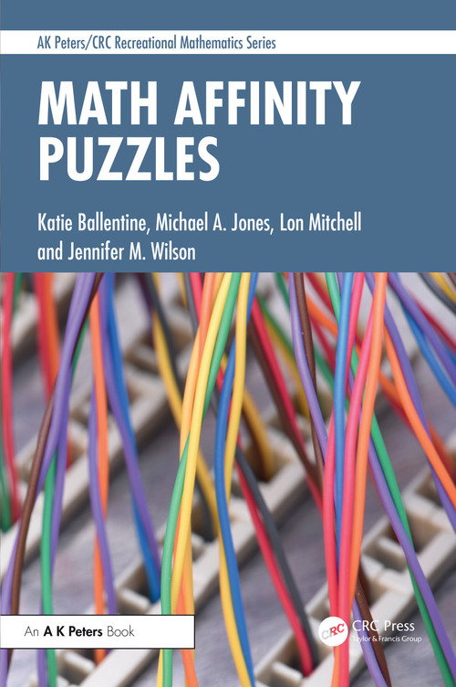 Math Affinity Puzzles by Katie Ballentine, Michael A. Jones, Lon Mitchell, Jennifer M. Wilson, 9781032986500