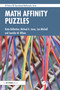 Math Affinity Puzzles by Katie Ballentine, Michael A. Jones, Lon Mitchell, Jennifer M. Wilson, 9781032986500