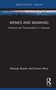 Memes and Meaning (Presence and Transcendence in Literature) by Patrycja Austin, Simon Perry, 9781041192312