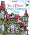 Fairy Palaces Magic Painting Book by Lesley Sims, Barbara Bongini, 9781836050612
