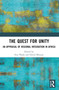 The Quest for Unity (An Appraisal of Regional Integration in Africa) by Sizo Nkala, David Monyae, 9781032861029