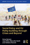 Social Policy and EU Polity-building Through Crises and Beyond by Anna Kyriazi, Joan Miró, Marcello Natili, Stefano Ronchi, 9781032545158
