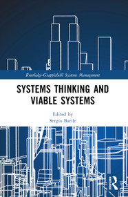 Systems Thinking and Viable Systems by Sergio Barile, 9781032756868