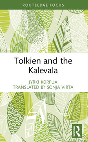 Tolkien and the Kalevala - 9781032852287 by Jyrki Korpua, 9781032852287