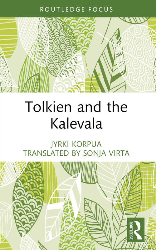 Tolkien and the Kalevala - 9781032852287 by Jyrki Korpua, 9781032852287