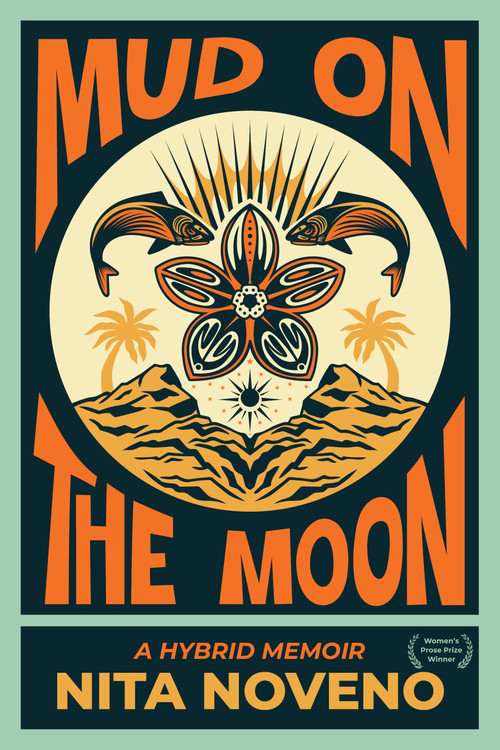 Mud on the Moon by Nita Noveno, 9781636284934