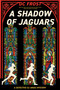 A Shadow of Jaguars by D.C. Frost, 9781636285085