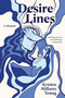 Desire Lines by Kristen Millares Young, 9781636285023