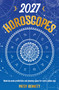 2027 Horoscopes Planner Calendar by Patsy Bennett, 9781922468161