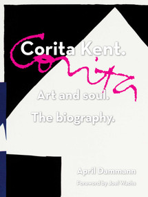 Corita Kent. Art and Soul. The Biography by April Dammann, 9781626400207