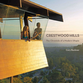 Crestwood Hills (The Chronicle of a Modern Utopia) by Cory Buckner, 9781626400245